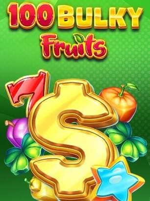 100 Bulky Fruits