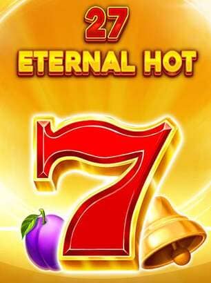27 Eternal Hot