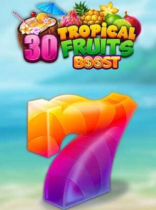 30 Tropical Fruits Boost