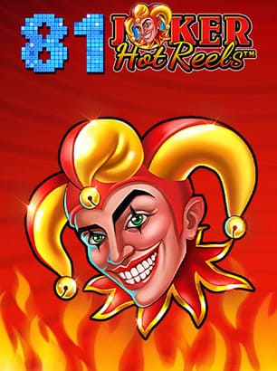 81 Joker Hot Reels