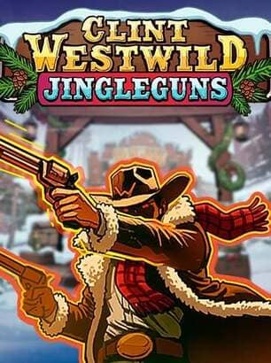 Clint Westwild: Jingleguns Clint Westwild: Jingleguns