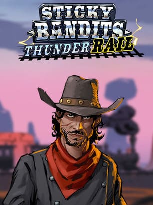 Sticky Bandits Thunder Rail