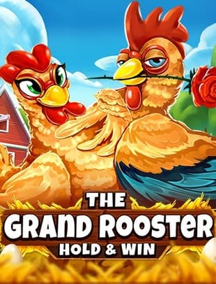 The Grand Rooster: Hold & Win