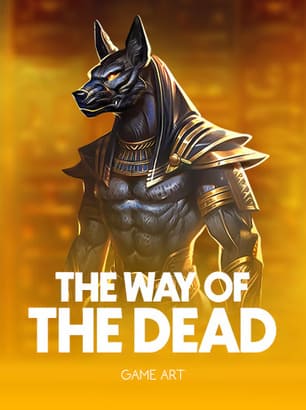 The Way Of The Dead